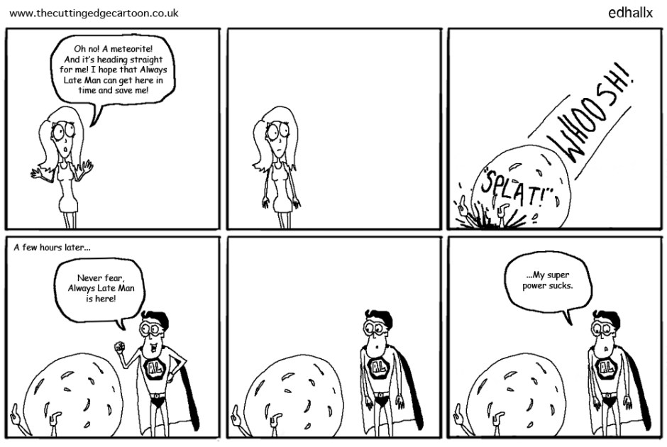 Always Late Man 02
